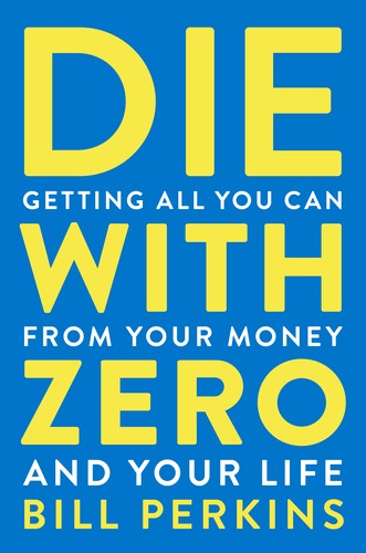 Die With Zero preview