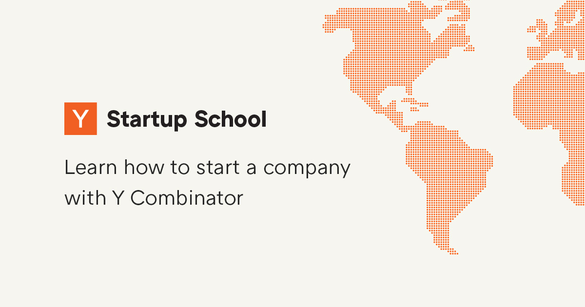 Y Combinator Startup School preview