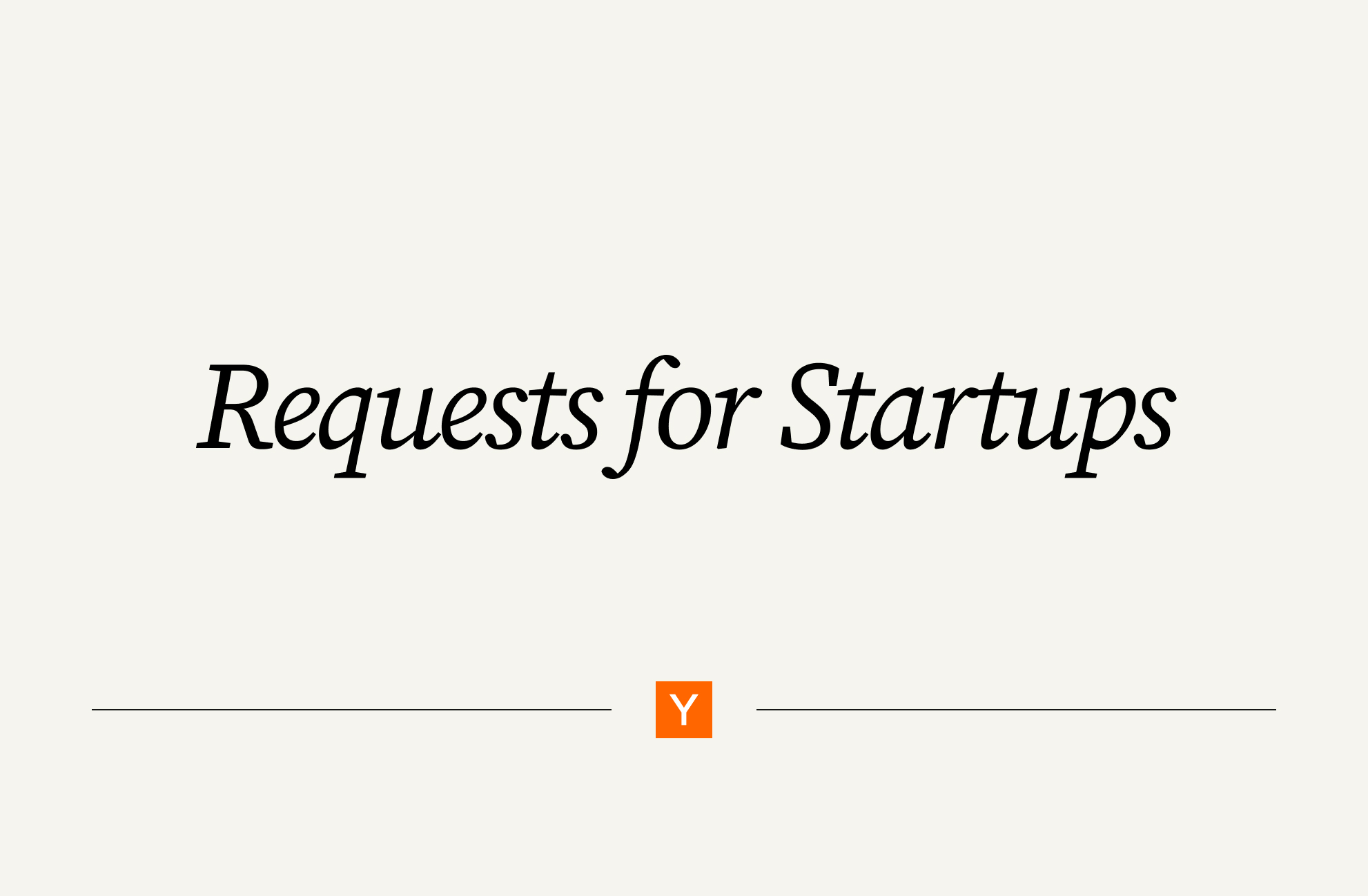 YC Requests for Startups preview